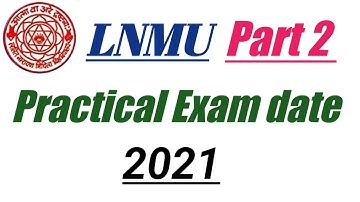 Lnmu  B.A/B.Sc/B.Com part 2 practical exam date 2021