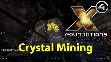 X4: Foundations - Crystal Mining Tutorial