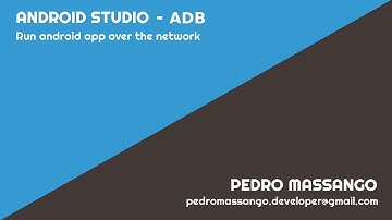 Android Studio: Run your app over ADB (WiFi) 2018