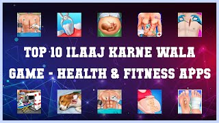 Top 10 Ilaaj Karne Wala Game Android Apps screenshot 3