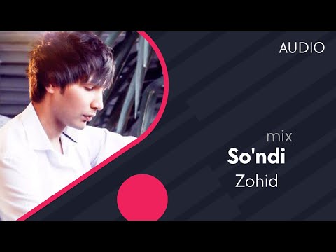 Zohid — So'ndi | Зохид — Сунди (mix version) #UydaQoling