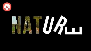 NATURE TEXT ANIMATION EFFECTS | EDITING TRICKS IN KINEMASTER