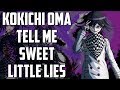 Kokichi Oma - Tell Me Sweet Little Lies