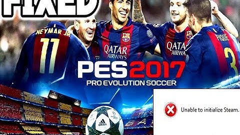 PES 17 ^STEAM API ERROR FIXED^  in 2 minutes