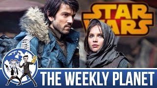 Rogue One Spoiler Review - The Weekly Planet Podcast