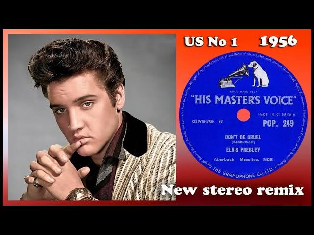 Elvis Presley - Don't Be Cruel - 2021 stereo remix