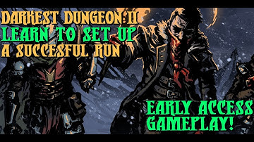 Darkest Dungeon II - Finally a Successful Run | Learn how to progress!