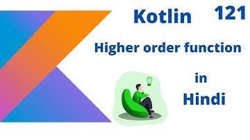 Kotlin Higher order function in hindi part -121