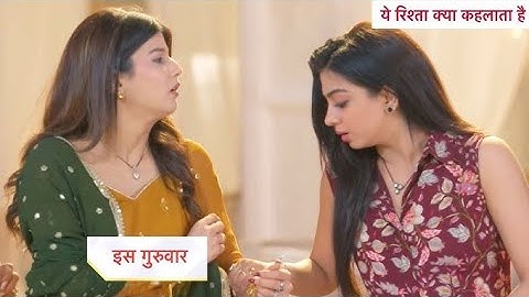 Abhir & Charu Back In Poddar House & Angry On Krish || YEH RISHTA KYA KEHLATA HAI || UPCOMING
