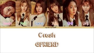 GFRIEND(여자친구) - Crush(핑) Color Coded Lyrics [Han/Rom/Eng]