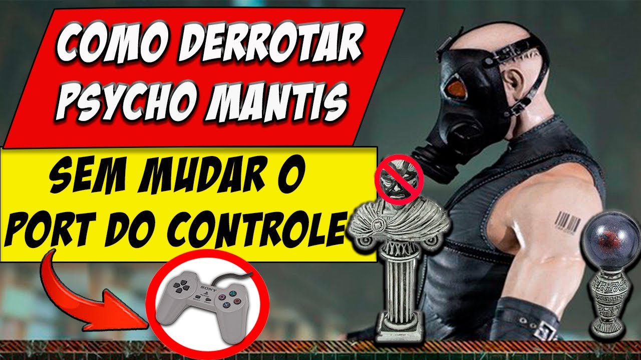 Metal Gear Solid: Como Derrotar Psycho Mantis Sem Mudar o Port do