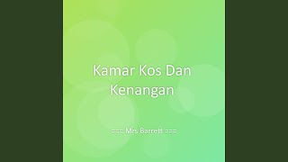 Kamar Kos Dan Kenangan