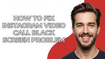 How To Fix Instagram Video Call Black Screen Problem - UPDATED!