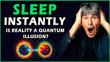 2h Brian Cox for Sleep: What If Reality Is Just a Quantum Illusion?