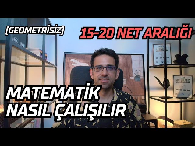 Matematik Nasıl Çalışılır? (geometrisiz) 15-20 Net Aralığı: video thumbnail