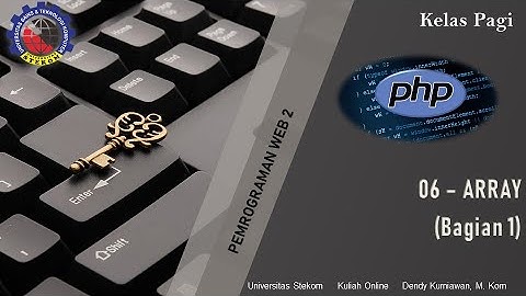 Belajar Array Pada PHP || Kuliah Pemrograman Web Dasar