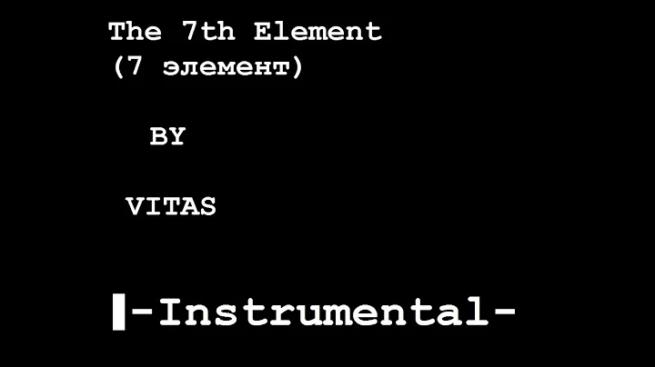 Vitas - 7th Element - 👉 Instrumental Ver 👈