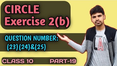 Circle Exercise 2b Question Number (23)(24)&(25) || Class 10 Geometry Odia ||