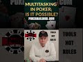 The Multitasking Mistake Most Poker Players Make!