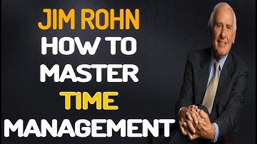 Jim Rohn Motivational Speech - How To Master The Art of Time Management In 11 Minutes