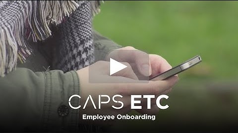 CAPS ETC: Employee On-boarding