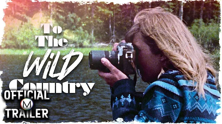 TO THE WILD COUNTRY (1972) | Official Trailer #1 |...