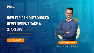 How Far Can Outsourced Development Take A Startup?