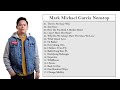 Mark Michael Garcia | Nonstop Full Collection