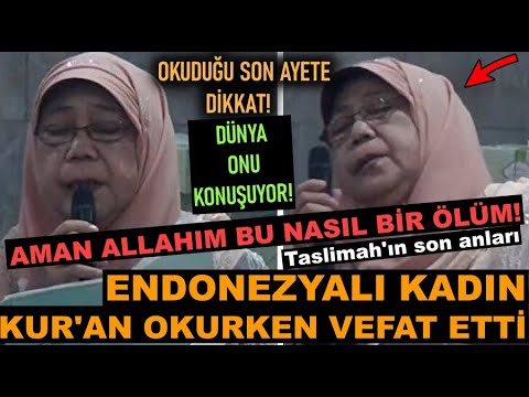 Kuran Okurken Ölen Endonezyalı Yaşlı Kadının Son Anları Milyonları Ağlattı..Dünya Onu Konuşuyor!