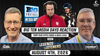 Big Ten Media Days Takeaways, Cignetti Shines & Ferentz's Biggest Surprise | Legends & Listeners