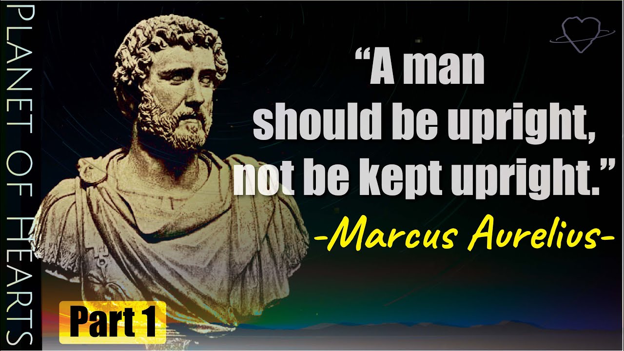 Marcus Aurelius: LIFE CHANGING Quotes (Stoicism) | Meditations - Part 1