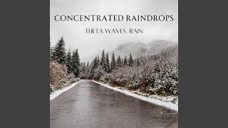 Cosmic Raindrops Theta Waves, Rain Resonance