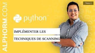 Formation Python pour les pentesteurs | Implémenter les techniques de scanning
