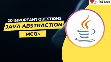 Java Abstraction MCQs | Top 20 Java Interview Questions & Answer | Tpoint Tech