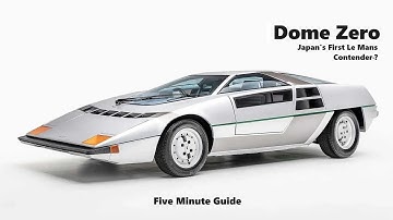 Arrival of the Rising Sun (Japan at Le Mans before Mazda or Toyota): Dome Zero - Five Minute Guide