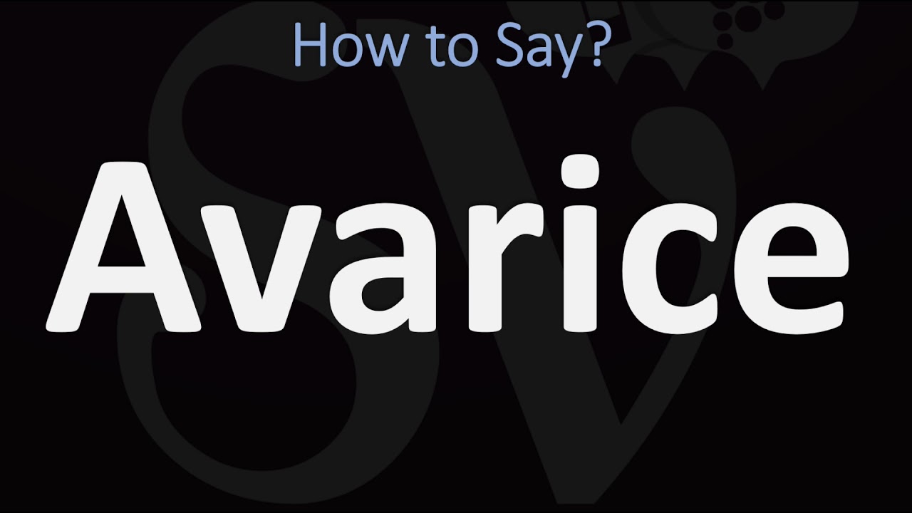 How to Pronounce Avarice? (CORRECTLY) - YouTube
