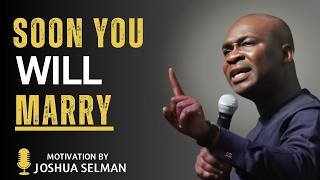 LISTEN TO THIS MARRIAGE PRAYER FOR 7 DAYS — YOUR LOVE STORY WILL CHANGE | Apostle Joshua Selman