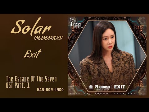 Solar (솔라) MAMAMOO – Exit | The Escape Of The Seven 7인의 탈출 OST Part. 1 Lyrics Indo