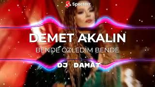 DEMET AKALIN Bende Özledim Bende [REMİX]