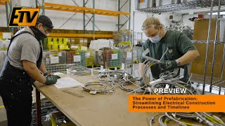 The Power of Prefabrication: Streamlining Electrical Construction Processes and Timelines