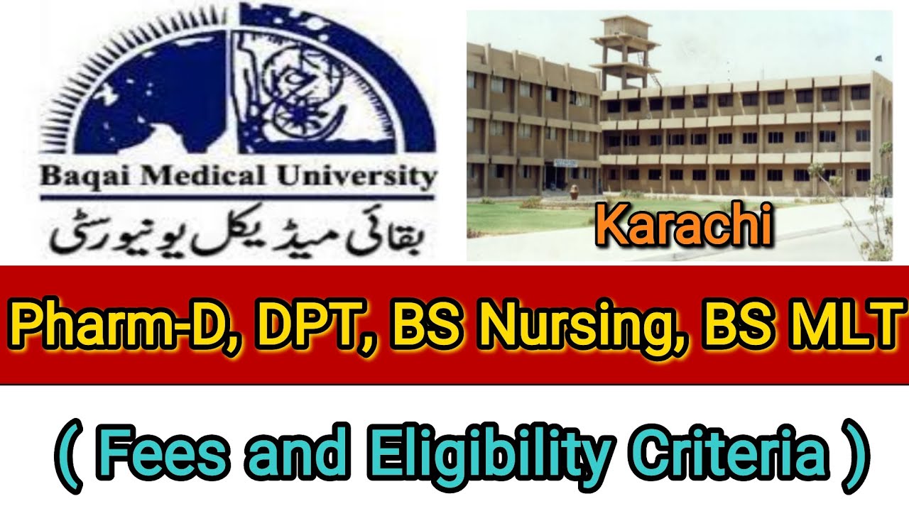 Baqai Medical University Karachi Pharm D DPT Nursing BS MLT baqai-medical-university-karachi-pharm-d-dpt-nursing-bs-mlt