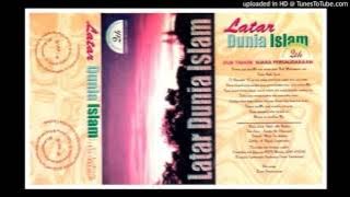 SUARA PERSAUDARAAN   Latar Dunia Islam 2000s Part 1720p
