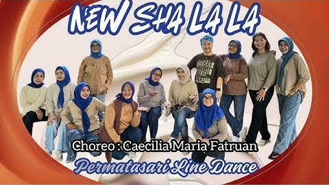 New Sha La La - Line Dance// Choreo : Caecilia Maria Fatruan (INA)