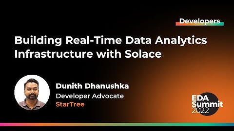 Building Real-Time Data Analytics Infrastructure with Solace