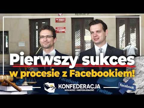 Pierwszy sukces Konfederacji w procesie z Facebookiem!