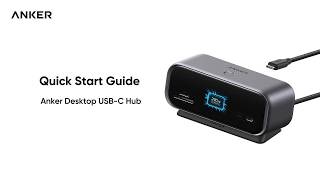 Quick Start Guide for Anker Desktop USB-C Hub