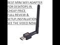 USB 2.0 WIRELESS WIFI ADAPTER FULL RIVIEW FULL SETUP AND INSTALLATION IN HINDI