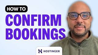 Confirm Bookings and Notify Customers in Hostinger Website Builder