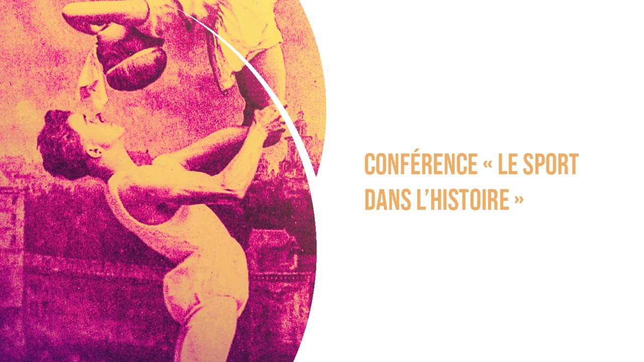 Conférence « Le sport dans l'histoire »