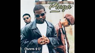 Cheers 2 U: PLAYA
